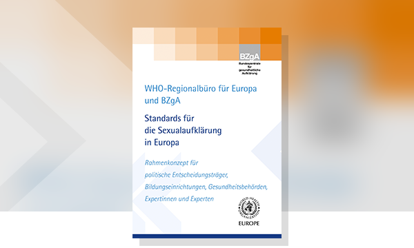 Cover zu WHO-Regionalbüro für Europa und BZgA - Standards für die Sexualaufklärung in Europa