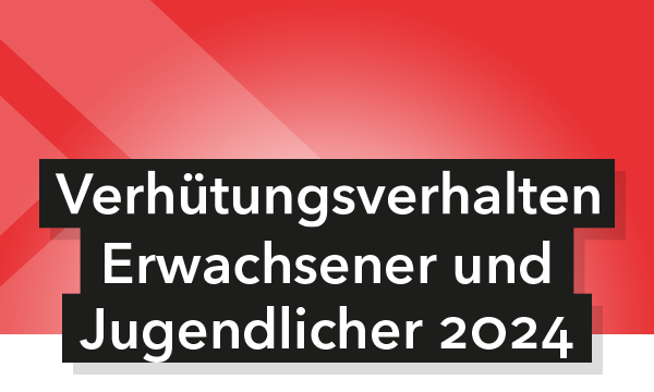 Schriftzug Verhütungsverhalten Erwachsener und Jugendlicher 2025